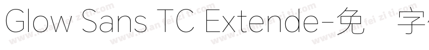 Glow Sans TC Extende字体转换